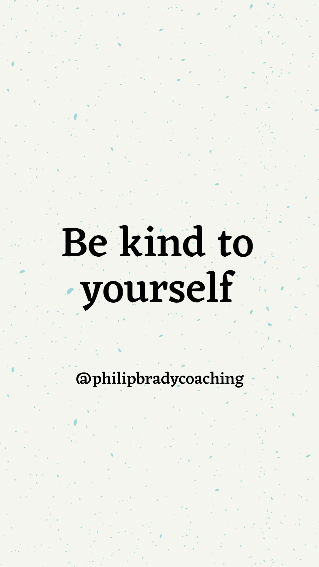 Be kind to yourself